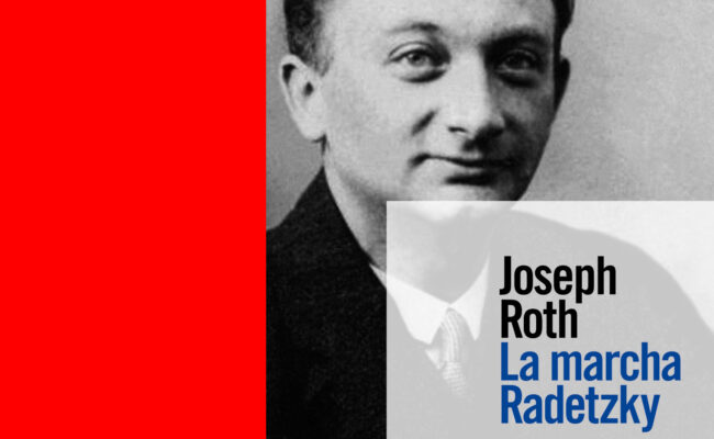 El Libro: La marcha Radetzky – Joseph Roth