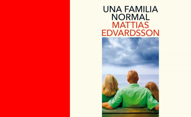 El Libro: Una familia normal. Mattias Edvardsson