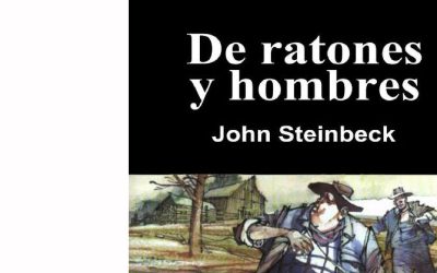 LIBRO DEL MES. De ratones y hombres- John Steinbeck